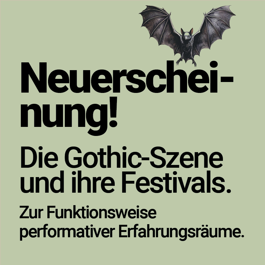 Neuerscheinung Die Gothic-Szene und ihre Festivals