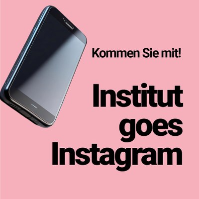 InstitutgoesInstagram